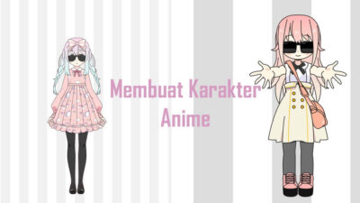 Cara Membuat Karakter Anime dan Avatar Online Gratis